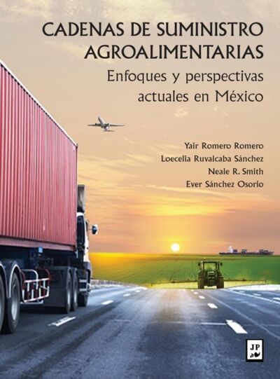 Книга: Cadenas de suministro agroalimentarias (Yahir Romero Romero) ; Bookwire