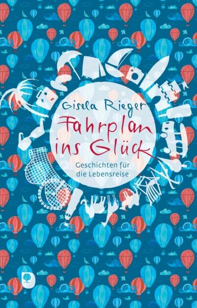 Книга: Fahrplan ins Glück (Gisela Rieger) ; Bookwire