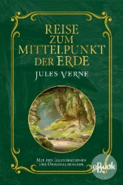Книга: Reise zum Mittelpunkt der Erde (Jules Verne) ; Автор