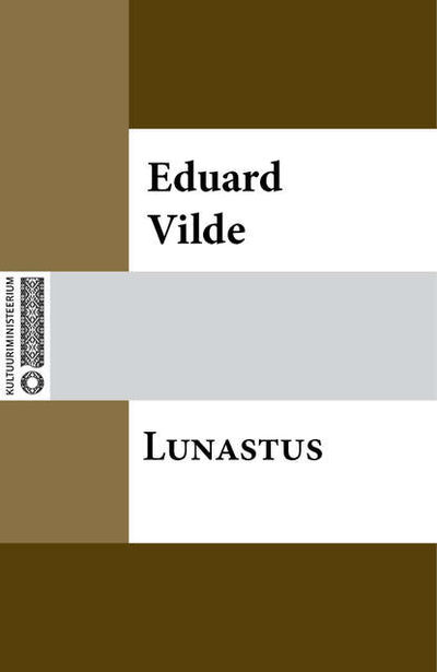 Книга: Lunastus (Эдуард Вильде) ; Eesti digiraamatute keskus OU