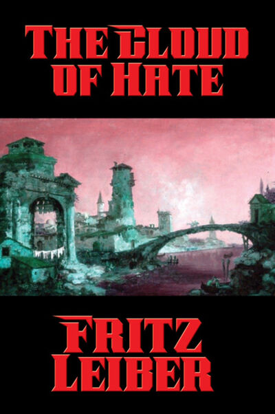 Книга: The Cloud of Hate (Fritz Leiber) ; Ingram