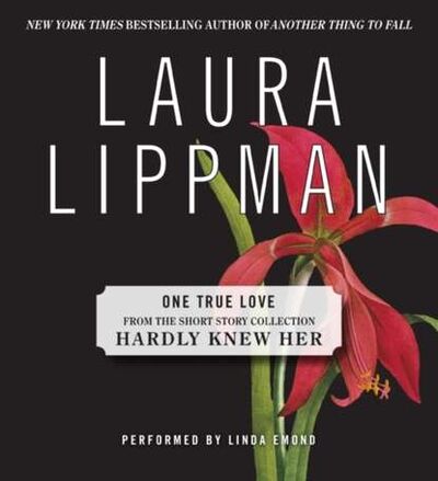 Книга: One True Love (Laura Lippman) ; Gardners Books
