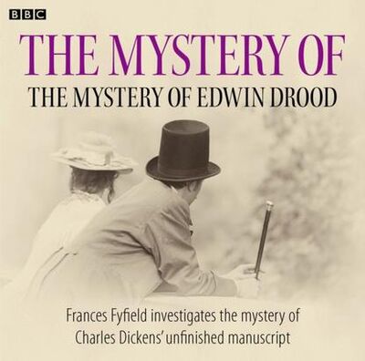 Книга: Mystery Of The Mystery Of Edwin Drood (Frances Fyfield) ; Gardners Books