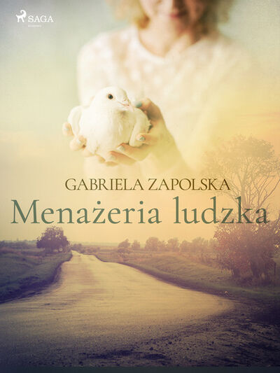 Книга: Menażeria ludzka (Gabriela Zapolska) ; PDW