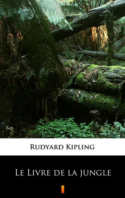 Книга: Le Livre de la jungle (Редьярд Джозеф Киплинг) ; PDW