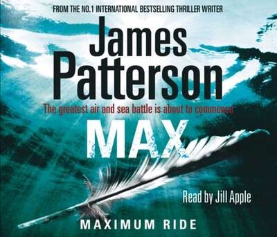 Книга: Maximum Ride: Max (Джеймс Паттерсон) ; Gardners Books