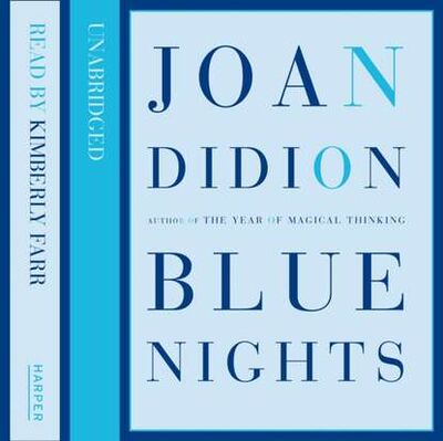 Книга: Blue Nights (Joan Didion) ; Gardners Books
