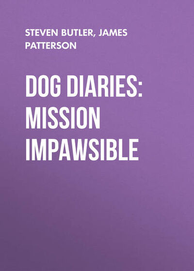 Книга: Dog Diaries: Mission Impawsible (Джеймс Паттерсон) ; Gardners Books