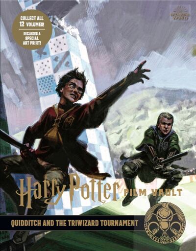 Книга: Harry Potter. The Film Vault - Volume 7. Quidditch and the Triwizard Tournament (Revenson Jody) ; Titan Books, 2020 