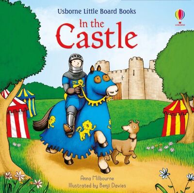 Книга: In the Castle (Milbourne Anna) ; Usborne, 2020 