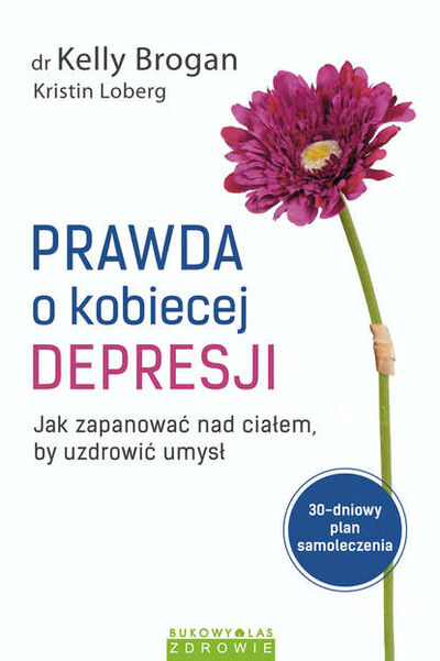 Книга: Prawda o kobiecej depresji (Kristin Loberg) ; PDW