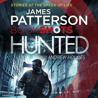 Книга: Hunted (Джеймс Паттерсон) ; Gardners Books