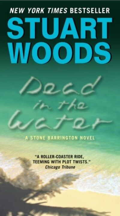 Книга: Dead in the Water (Stuart Woods) ; Gardners Books