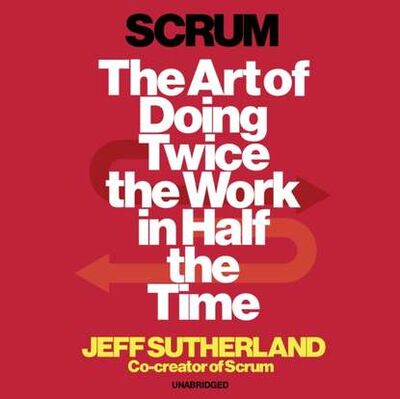 Книга: Scrum (Джей Джей Сазерленд) ; Gardners Books