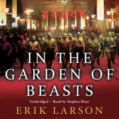Книга: In The Garden of Beasts (Эрик Ларсон) ; Gardners Books