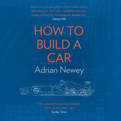 Книга: How to Build a Car (Adrian Newey) ; Gardners Books
