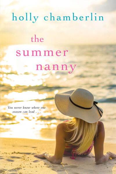 Книга: The Summer Nanny (Holly Chamberlin) ; Ingram