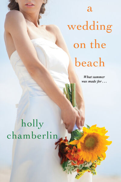 Книга: A Wedding on the Beach (Holly Chamberlin) ; Ingram
