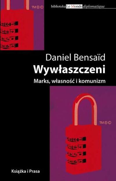 Книга: Wywłaszczeni. Marks, Własność i komunizm (Daniel Bensaid) ; OSDW Azymut