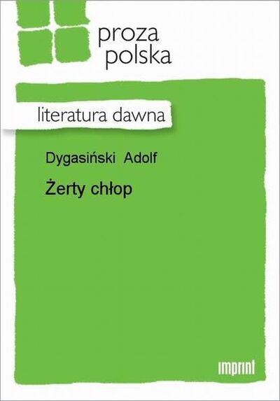 Книга: Żerty chłop (Adolf Dygasiński) ; OSDW Azymut