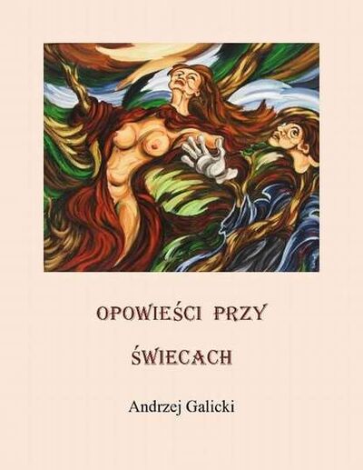 Книга: Opowieści przy świecach (Andrzej Galicki) ; OSDW Azymut