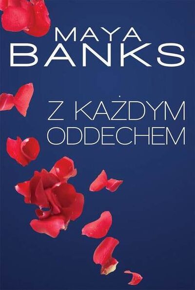 Книга: Z każdym oddechem (Майя Бэнкс) ; OSDW Azymut