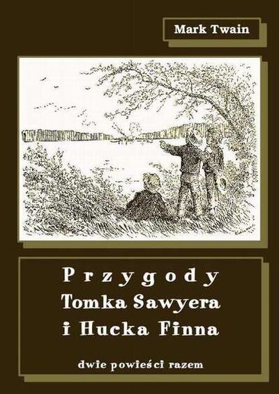 Книга: Przygody Tomka Sawyera i Hucka Finna (Mark Twain) ; OSDW Azymut