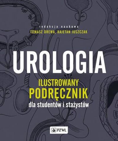 Книга: Urologia. Ilustrowany podręcznik dla studentów i stażystów (Группа авторов) ; OSDW Azymut