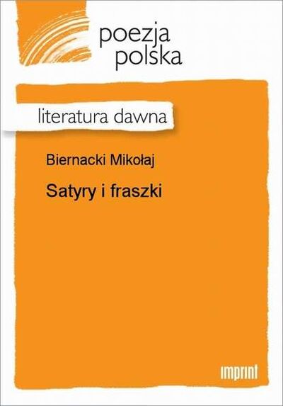 Книга: Satyry i fraszki (Mikołaj Biernacki) ; OSDW Azymut