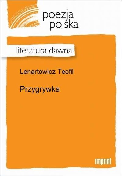 Книга: Przygrywka (Teofil Lenartowicz) ; OSDW Azymut