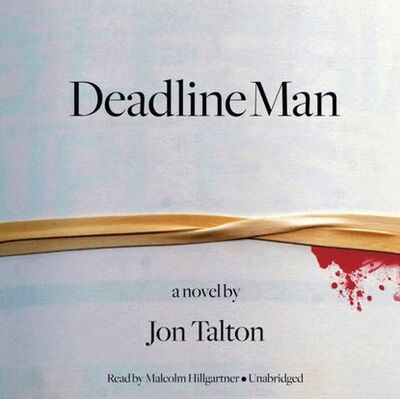 Книга: Deadline Man (Jon Talton) ; Gardners Books