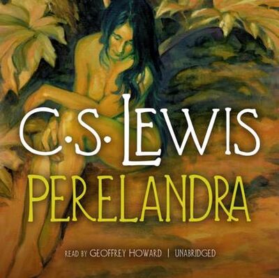 Книга: Perelandra (Клайв Стейплз Льюис) ; Gardners Books