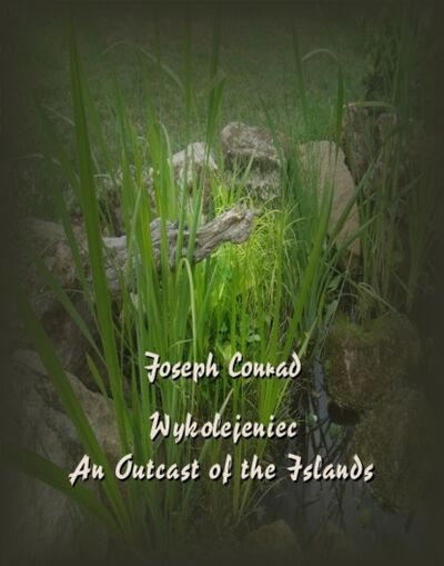 Книга: Wykolejeniec. An Outcast of the Islands (Джозеф Конрад) ; OSDW Azymut