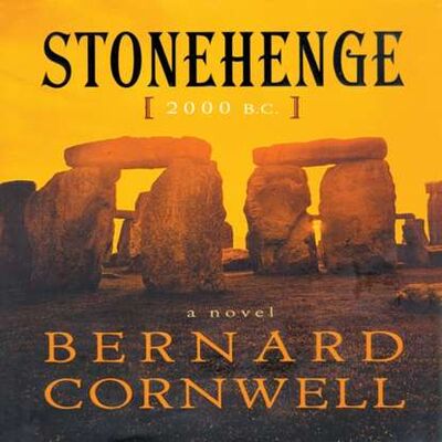 Книга: Stonehenge, 2000 B.C. (Bernard Cornwell) ; Gardners Books
