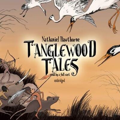 Книга: Tanglewood Tales (Натаниель Готорн) ; Gardners Books