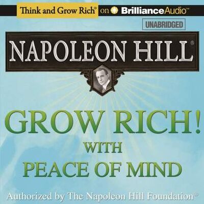 Книга: Grow Rich! With Peace of Mind (Наполеон Хилл) ; Gardners Books