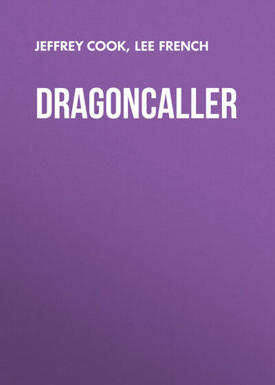 Книга: Dragoncaller (Jeffrey Cook) ; Gardners Books