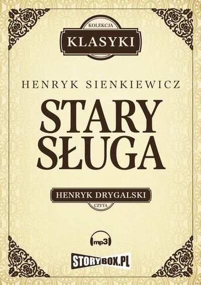 Книга: Stary sługa, Hania, Selim Mirza (Henryk Sienkiewicz) ; OSDW Azymut