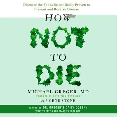 Книга: How Not to Die (Джин Стоун) ; Gardners Books