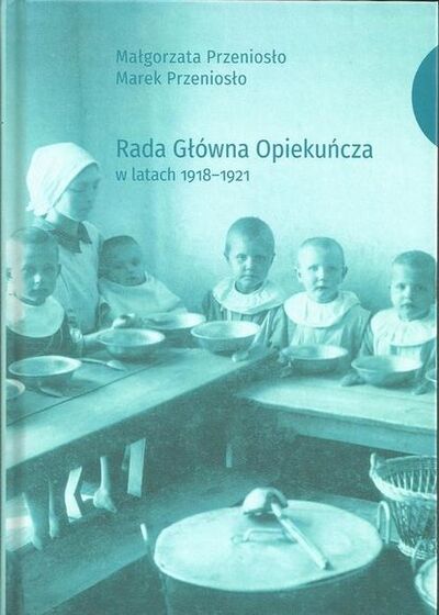 Книга: Rada Główna Opiekuńcza w latach 1918-1921 (Małgorzata Przeniosło) ; OSDW Azymut