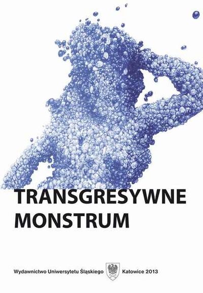 Книга: Transgresywne monstrum (Группа авторов) ; OSDW Azymut