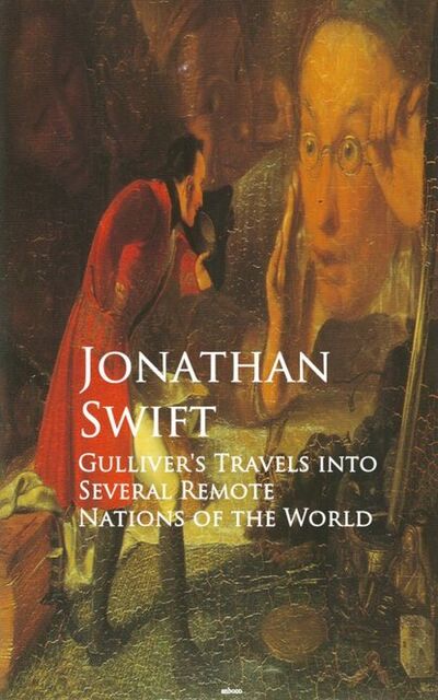 Книга: Gulliver's Travels into Several Remote Nations of the World (Джонатан Свифт) ; Bookwire