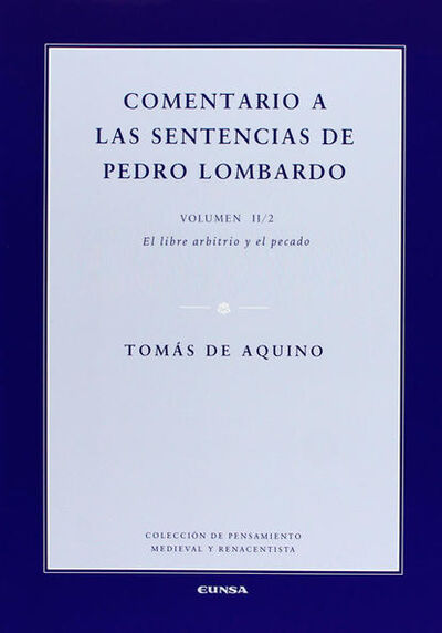 Книга: Comentario a las sentencias de Pedro Lombardo II/2 (Tomas de Aquino) ; Bookwire