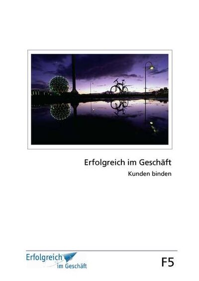 Книга: Modul F5: Kunden binden (Gerhard Gieschen) ; Bookwire