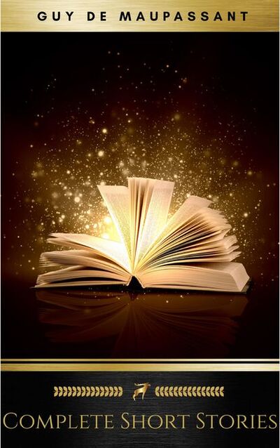 Книга: Complete Short Stories (Ги де Мопассан) ; Bookwire