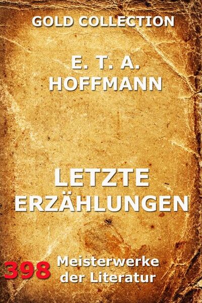 Книга: Letzte Erzählungen (E.T.A. Hoffmann) ; Bookwire