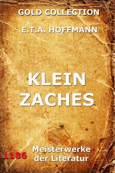 Книга: Klein Zaches (E.T.A. Hoffmann) ; Bookwire