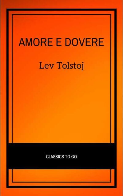 Книга: Amore e dovere (Lev Tolstoj) ; Bookwire