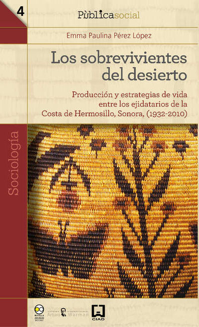Книга: Los sobrevivientes del desierto (Emma Paulina Perez Lopez) ; Bookwire