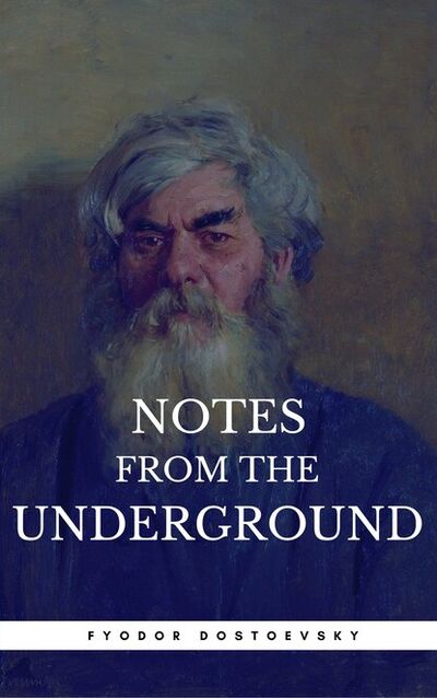 Книга: Notes From The Underground (Book Center) (Федор Достоевский) ; Bookwire